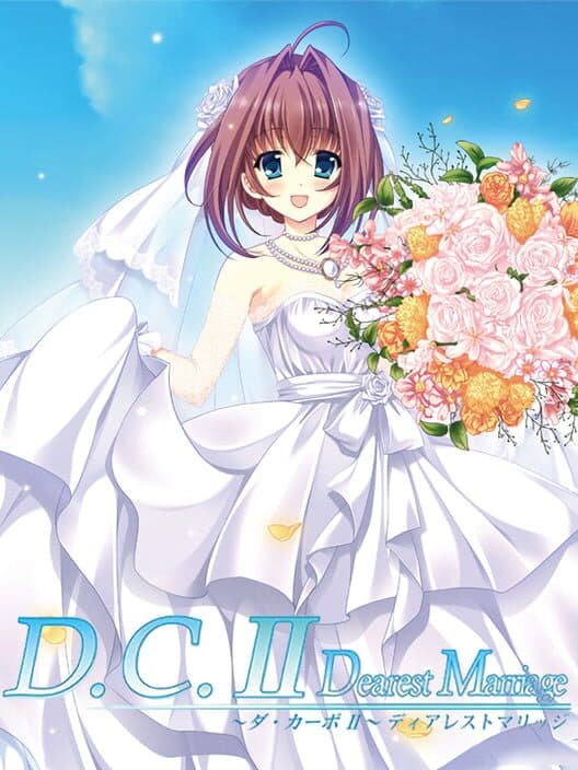 Обложка D.C. II: Da Capo II - Dearest Marriage