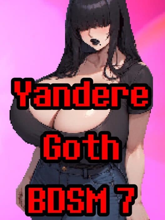 Обложка Yandere Goth BDSM 7