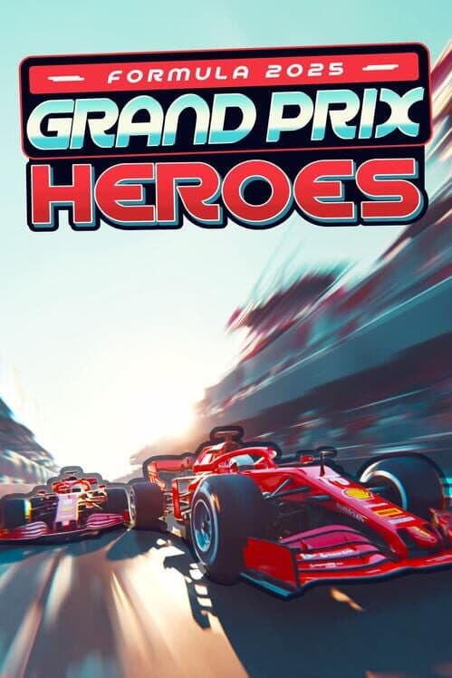 Обложка Formula 2025: Grand Prix Heroes
