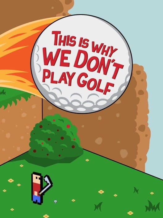 Обложка This Is Why We Don't Play Golf