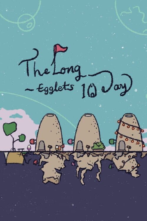 Обложка Egglets: The Long 10 Days