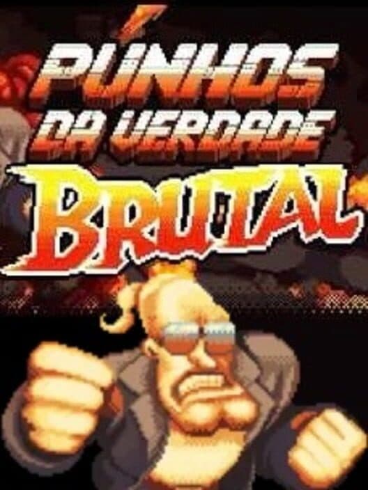 Обложка Steve Magal: Fists of Brutal Truth