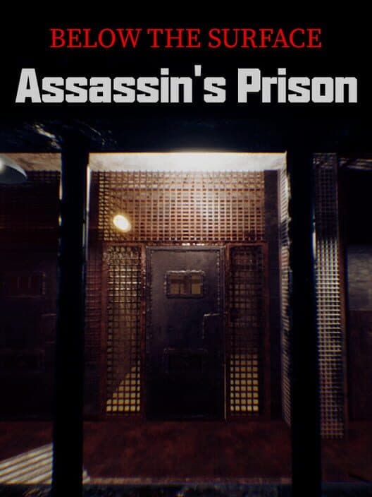 Обложка Below the Surface: Assassin's Prison