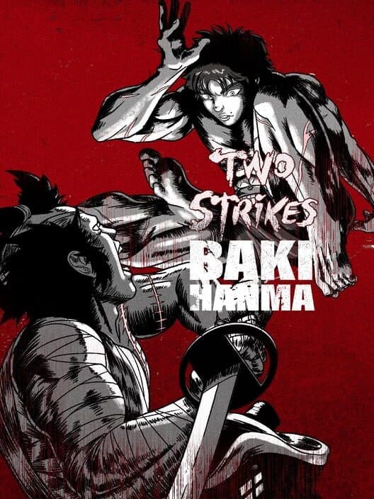 Обложка Two Strikes: Baki Hanma