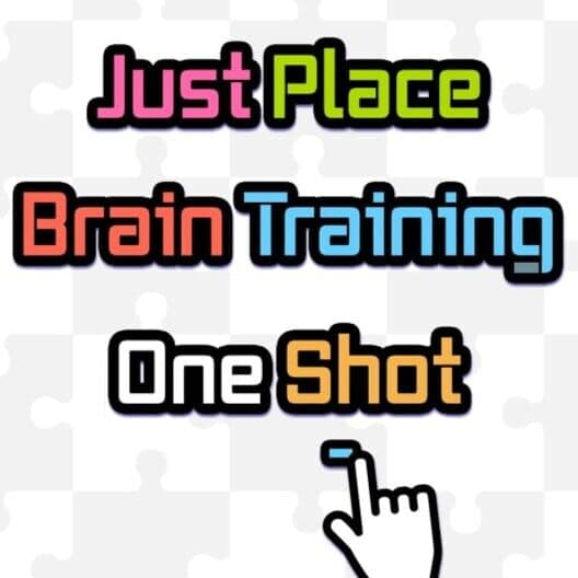 Обложка Just Place Brain Training One Shot