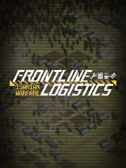 Обложка Frontline Logistics: Isarian Warfare