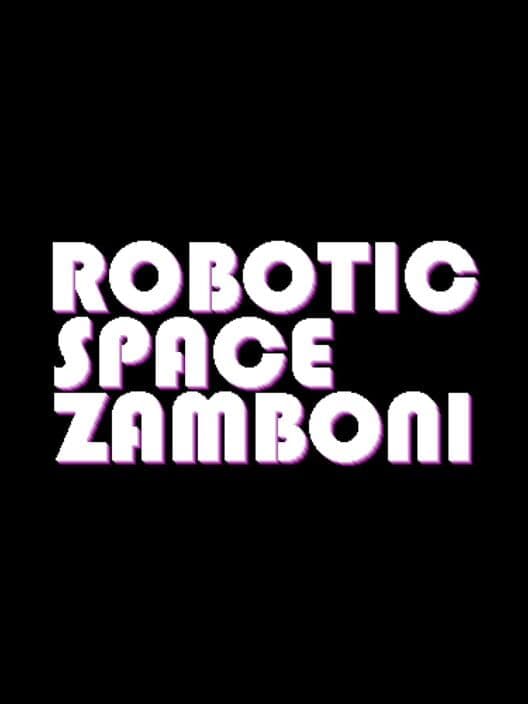 Обложка Robotic Space Zamboni