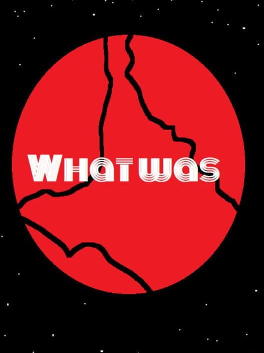 Обложка What Was