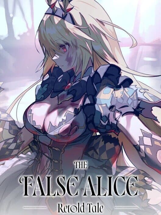 Обложка The False Alice: Retold Tale