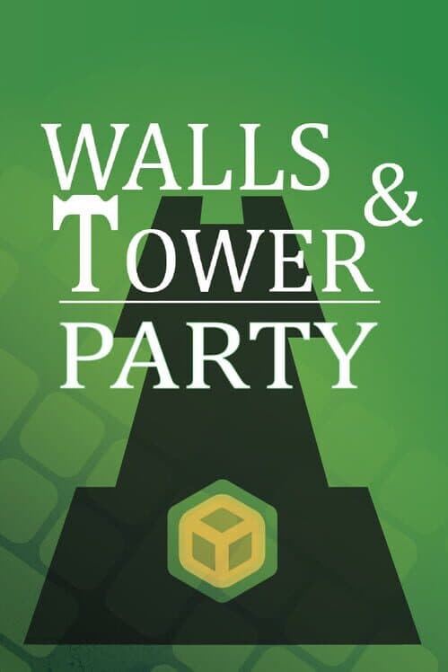 Обложка Walls and Tower Party
