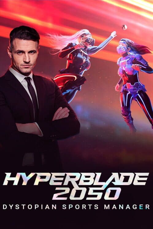 Обложка HyperBlade 2050: Dystopian Sports Manager