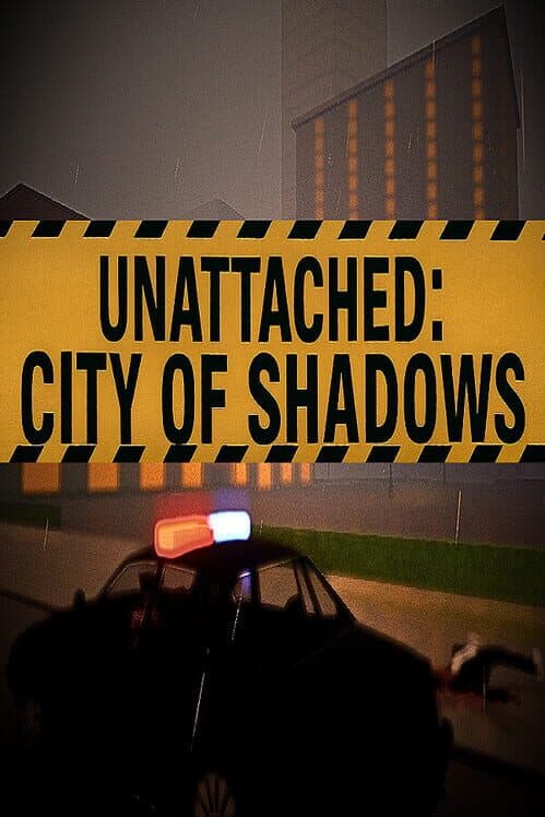 Обложка Unattached: City of Shadows
