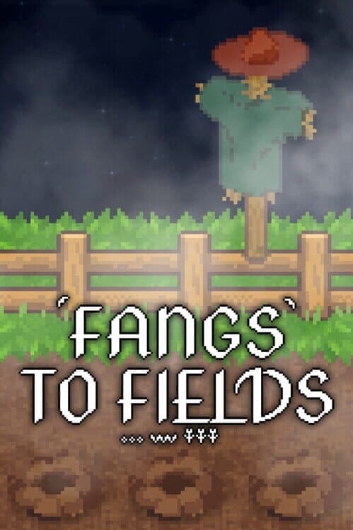 Обложка Fangs to Fields