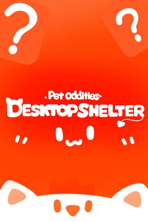 Обложка Pet Oddities: Desktop Shelter