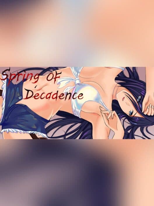 Обложка Spring of Decadence