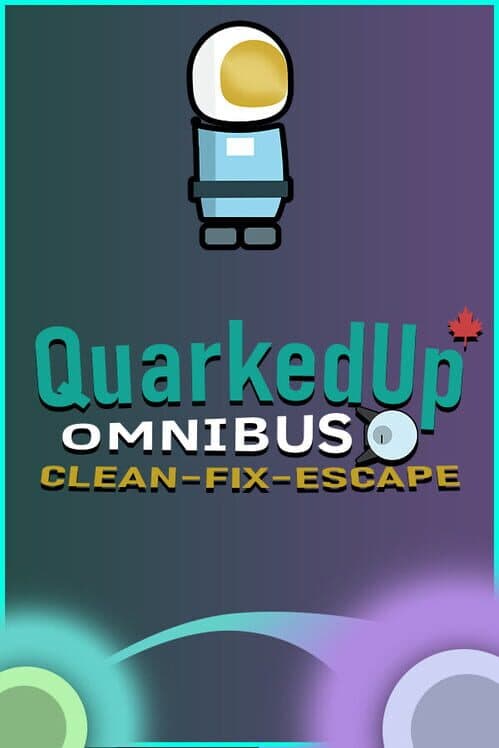 Обложка Quarked up Omnibus: Clean - Fix - Escape
