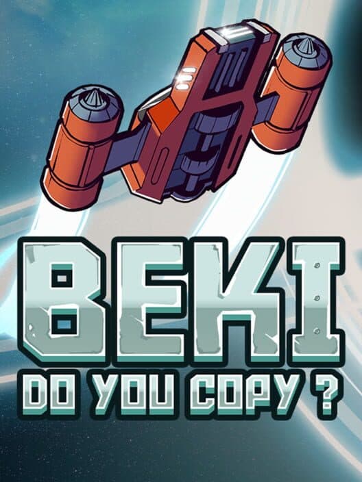 Обложка Beki, Do You Copy?