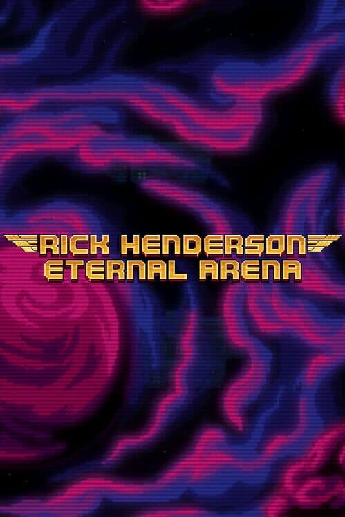 Обложка Rick Henderson: Eternal Arena