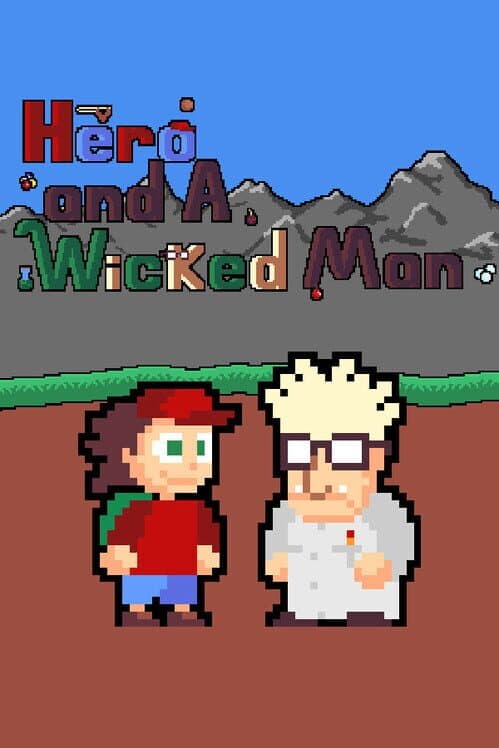 Обложка Hero and a Wicked Man