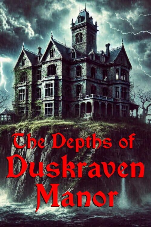 Обложка The Depths of Duskraven Manor