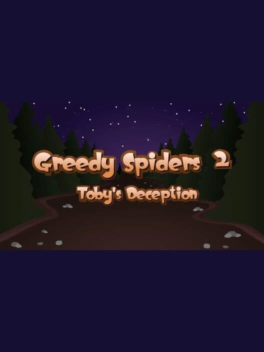 Обложка Greedy Spiders 2: Toby's Deception