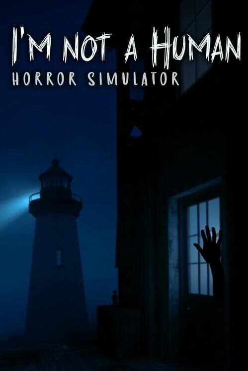 Обложка I'm not a Human: Horror Simulator