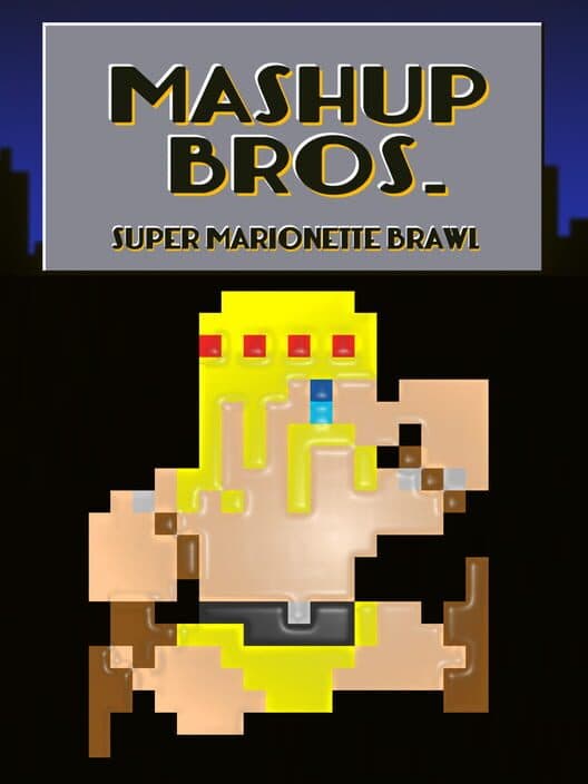 Обложка Mashup Bros. Super Marionette Brawl