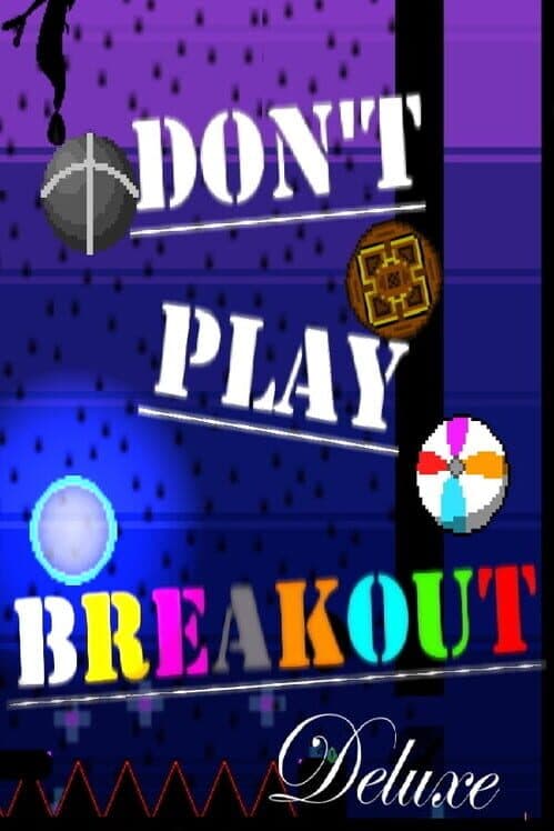 Обложка Don't Play Breakout Deluxe