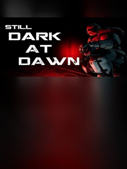 Обложка Still Dark at Dawn