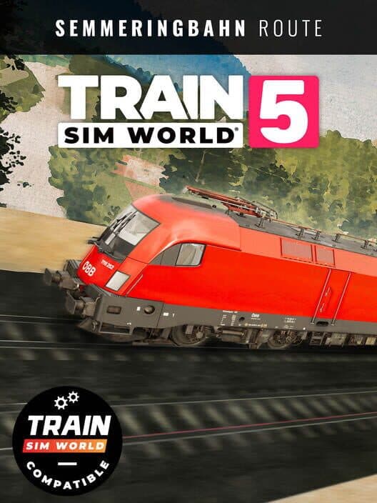 Обложка Train Sim World 5: Semmeringbahn - Wiener Neustadt - Mürzzuschlag