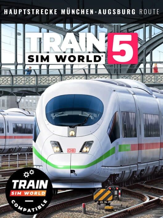 Обложка Train Sim World 5: Hauptstrecke Munchen - Augsburg Route