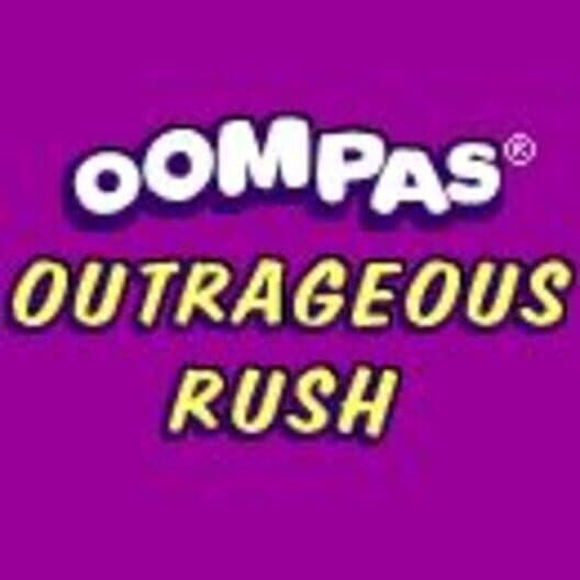 Обложка Oompas Outrageous Rush