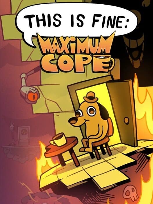 Обложка This is Fine: Maximum Cope