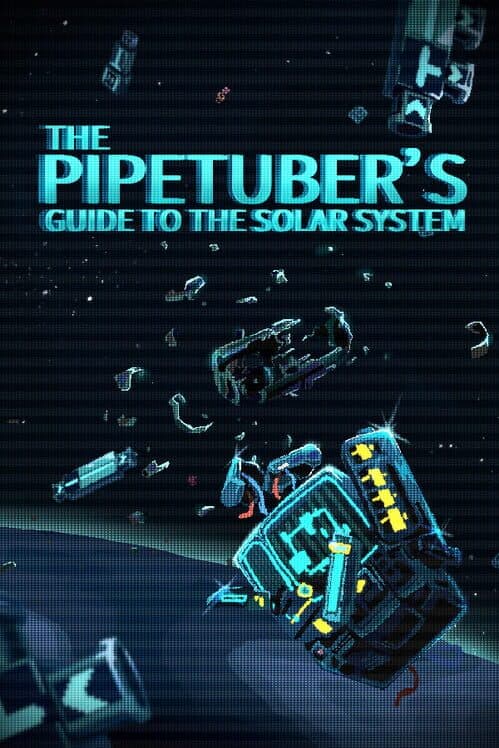 Обложка The PipeTuber's Guide to the Solar System