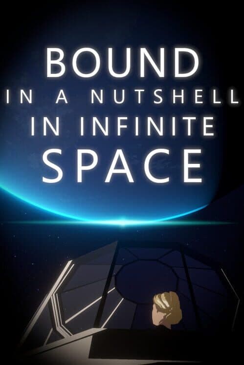 Обложка Bound in a Nutshell in Infinite Space