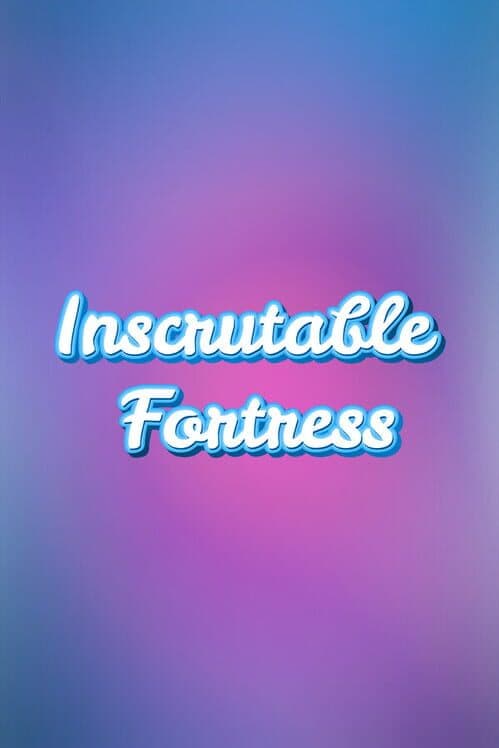 Обложка Inscrutable Fortress