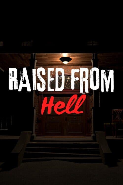 Обложка Raised From Hell