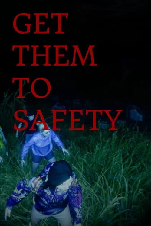 Обложка Get Them To Safety