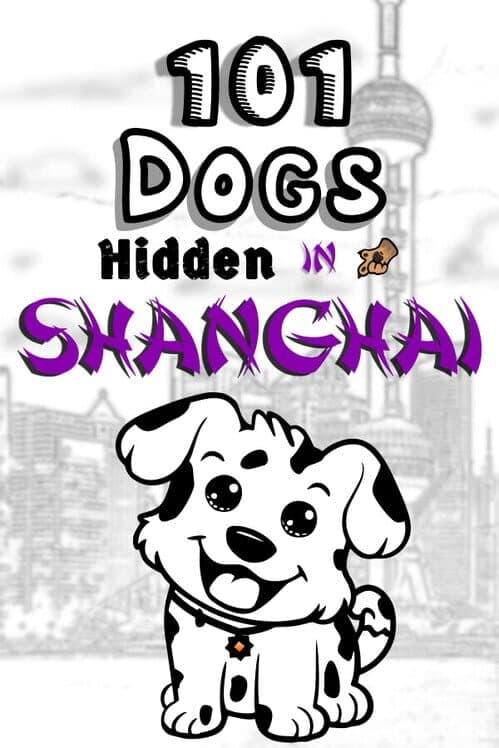 Обложка 101 Dogs Hidden in Shanghai