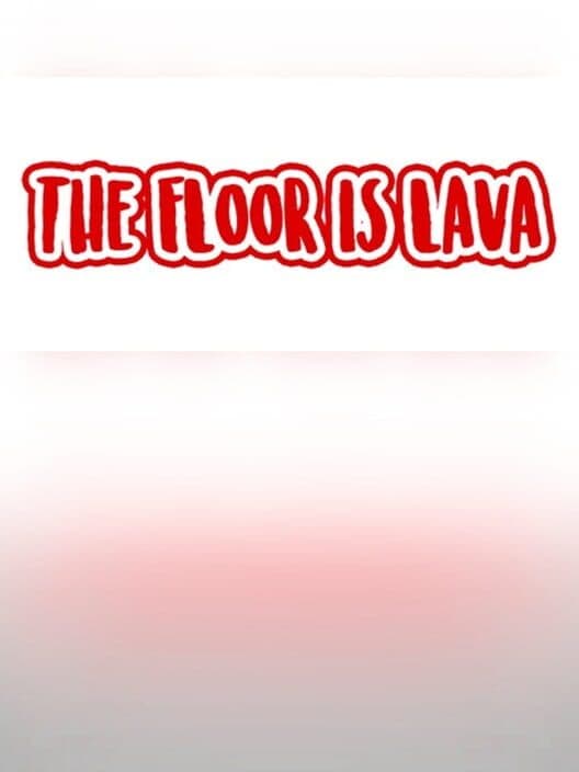 Обложка The Floor is Lava