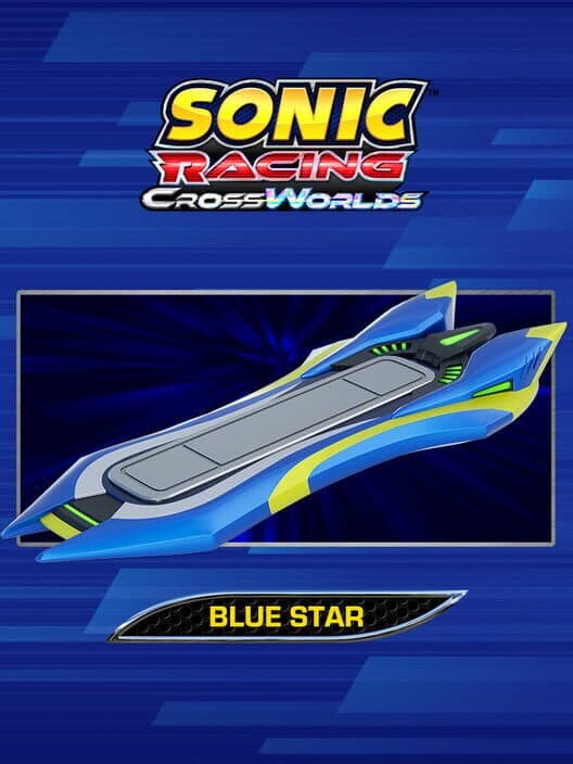 Обложка Sonic Racing: CrossWorlds - "Blue Star" Extreme Gear
