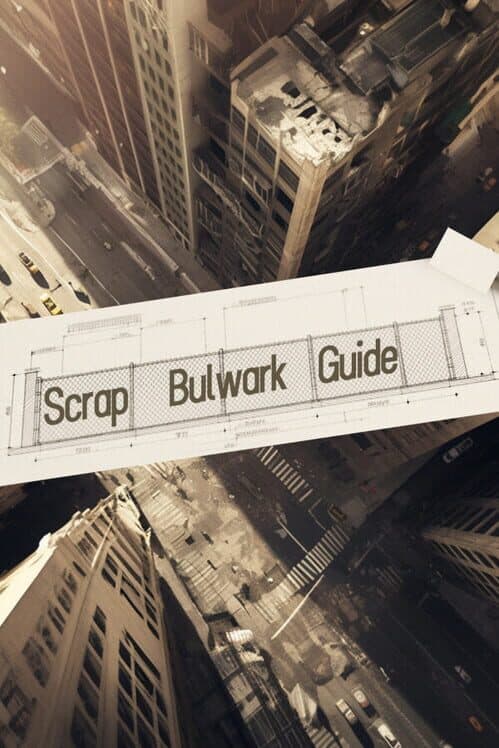 Обложка Scrap Bulwark Guide
