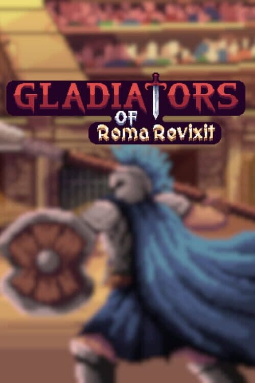 Обложка Gladiators of Roma Revixit