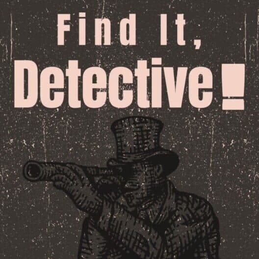 Обложка Find It, Detective!