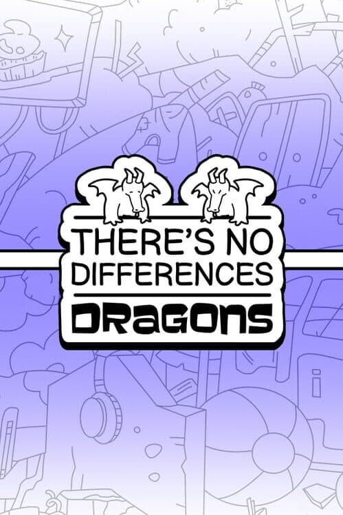 Обложка There's No Differences: Dragons