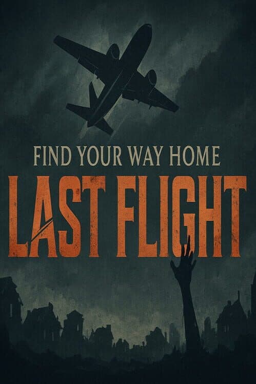 Обложка Find Your Way Home: Last Flight