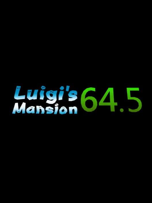 Обложка Luigi's Mansion 64.5: Super Player Mode