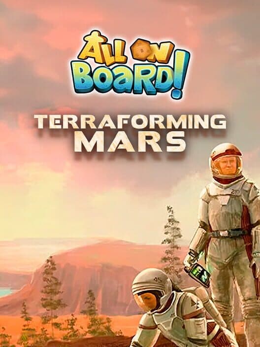 Обложка All on Board!: Terraforming Mars