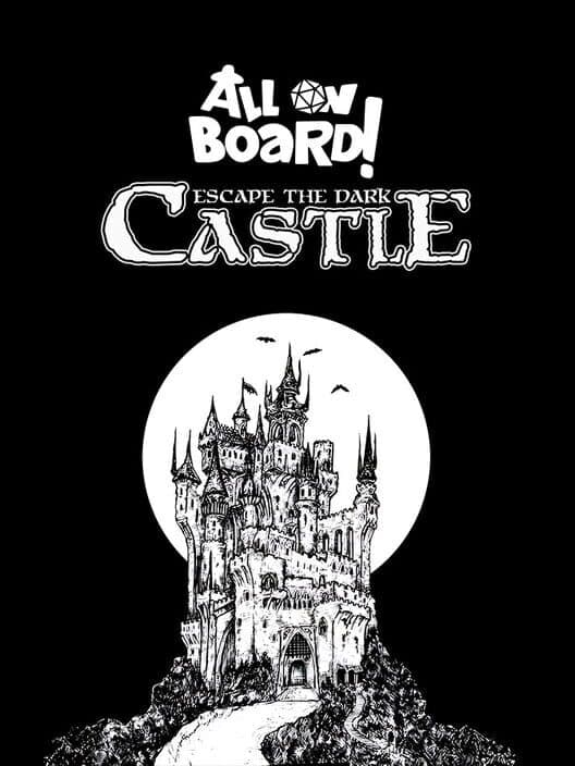 Обложка All on Board!: Escape the Dark Castle