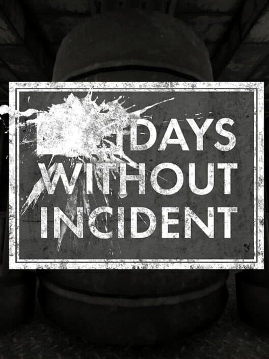 Обложка Days Without Incident